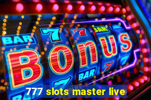 777 slots master live