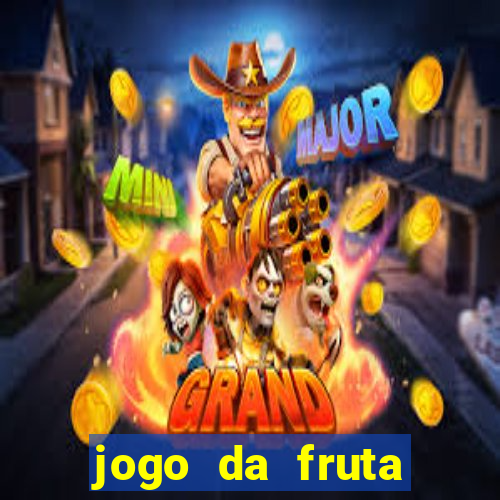 jogo da fruta aposta 1 real é confiável