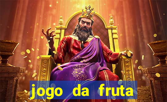 jogo da fruta aposta 1 real é confiável