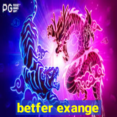 betfer exange