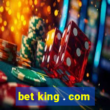 bet king . com