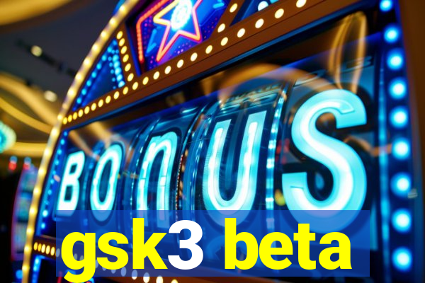 gsk3 beta