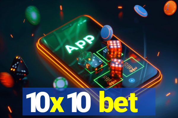 10x10 bet