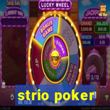 strio poker