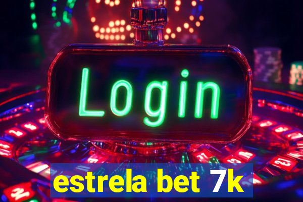 estrela bet 7k