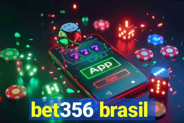 bet356 brasil