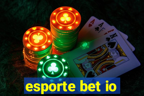 esporte bet io