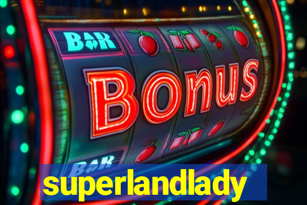 superlandlady