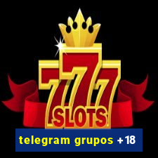 telegram grupos +18