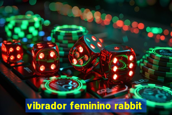 vibrador feminino rabbit