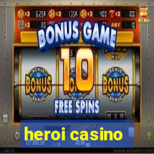 heroi casino