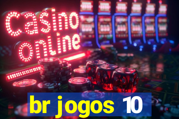 br jogos 10