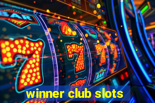 winner club slots