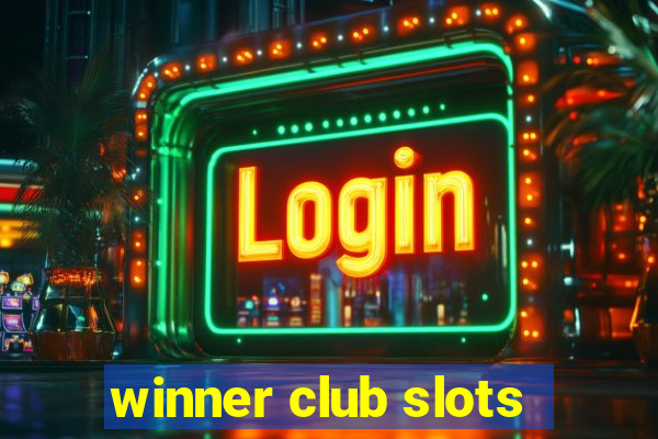 winner club slots