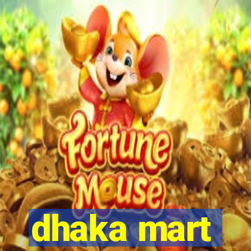 dhaka mart