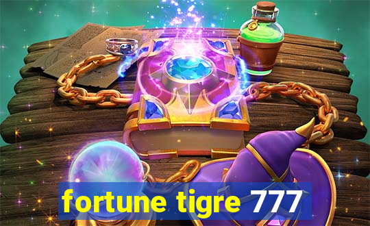 fortune tigre 777