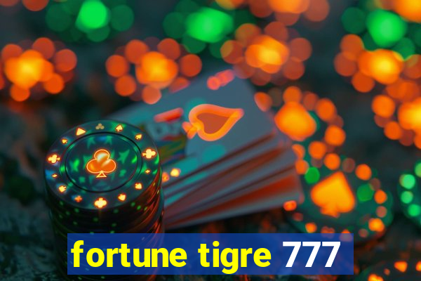 fortune tigre 777