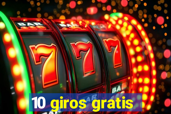 10 giros gratis