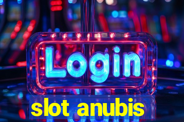 slot anubis