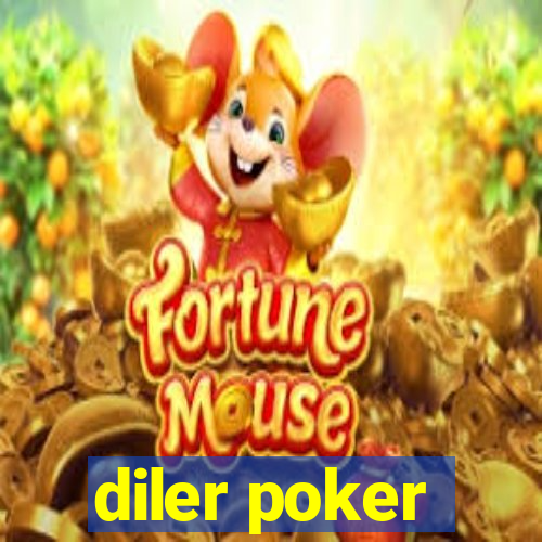 diler poker