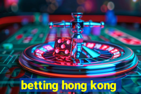 betting hong kong