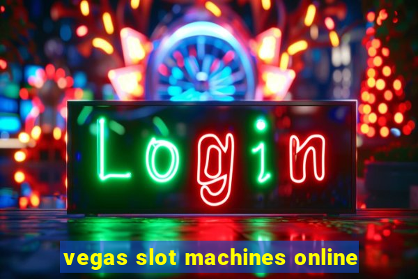 vegas slot machines online