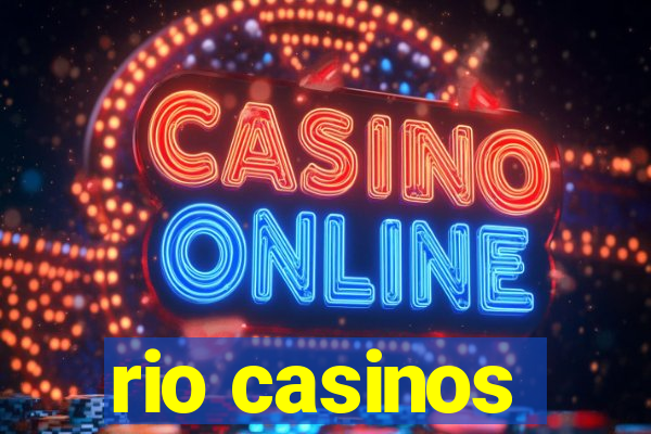 rio casinos