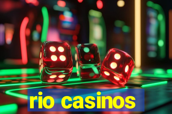 rio casinos