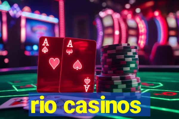 rio casinos