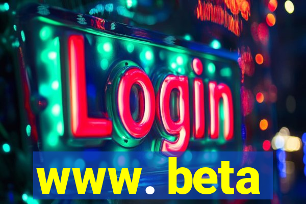 www. beta