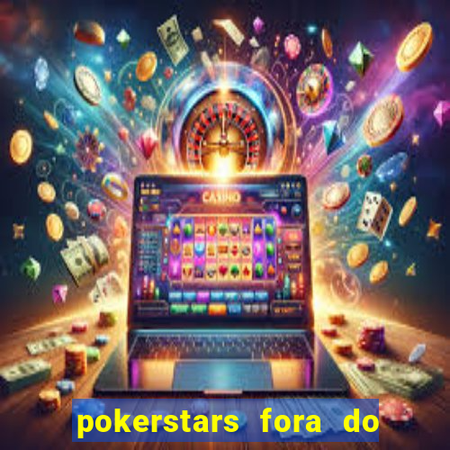 pokerstars fora do ar hoje