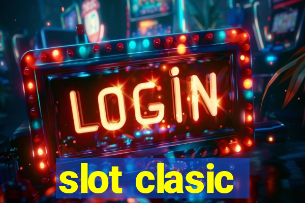 slot clasic