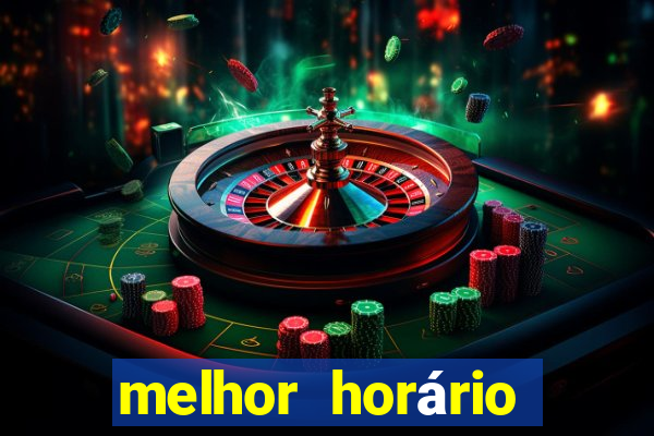 melhor horário para jogar cassino