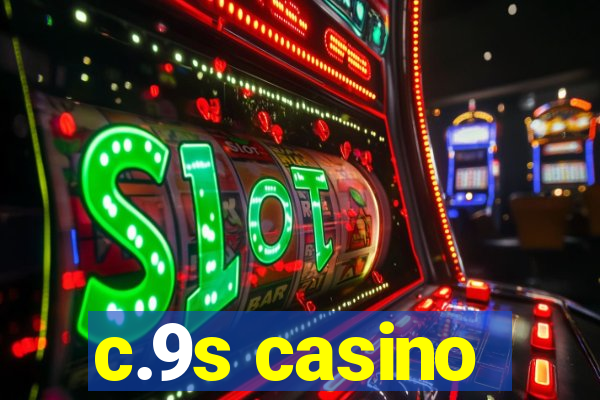 c.9s casino