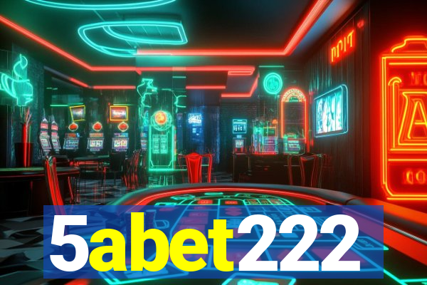 5abet222