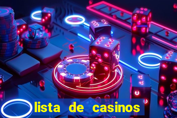 lista de casinos com b么nus gr谩tis