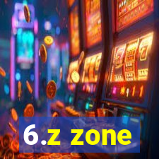 6.z zone