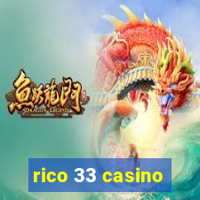 rico 33 casino