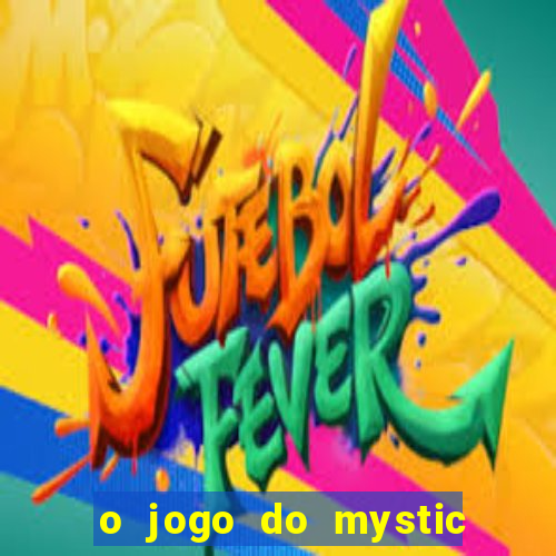 o jogo do mystic bingo paga mesmo