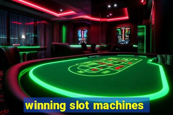 winning slot machines