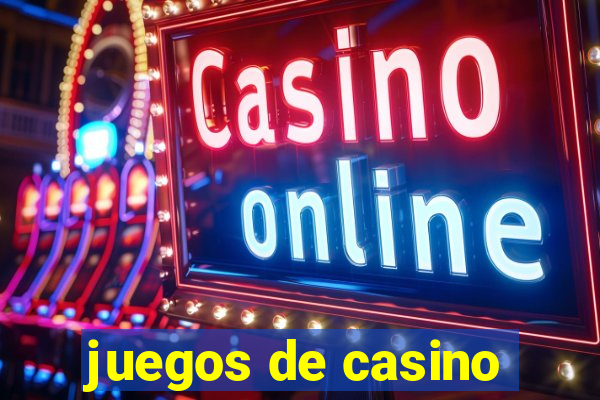 juegos de casino