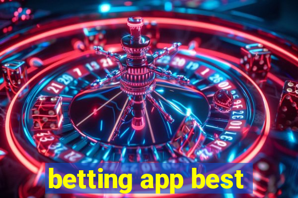 betting app best