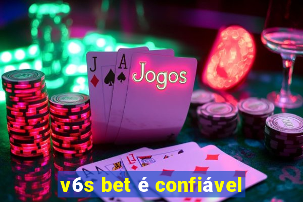 v6s bet é confiável