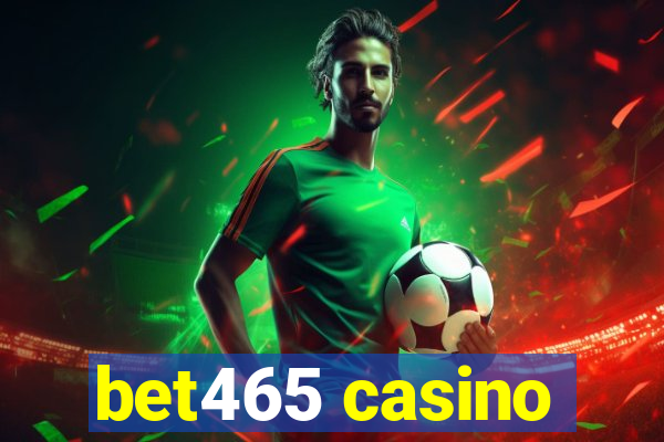 bet465 casino