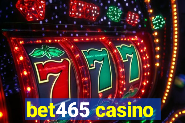 bet465 casino