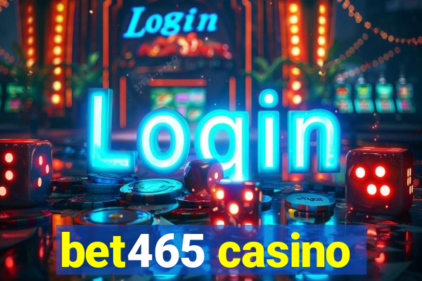 bet465 casino