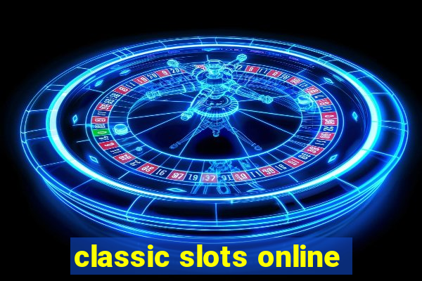 classic slots online