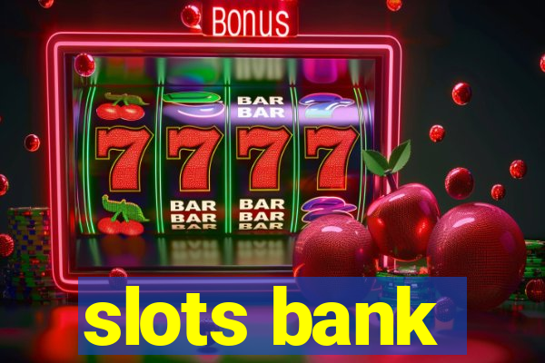 slots bank