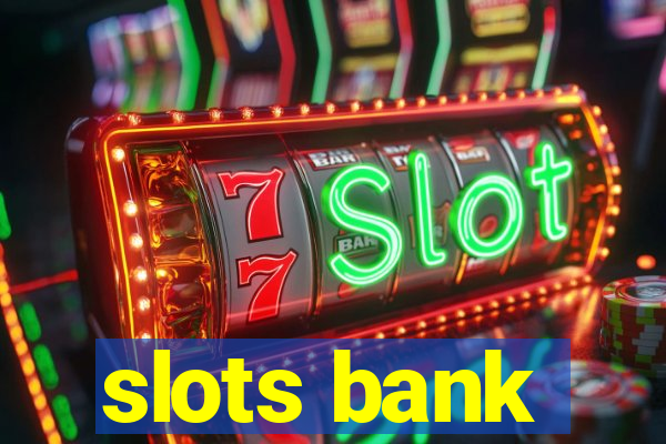 slots bank