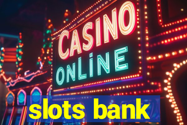 slots bank